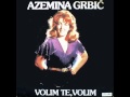 Azemina Grbic - Mene moja zaklinjala majka - (Audio 1980)