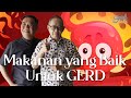 Makanan yang Baik Untuk GERD