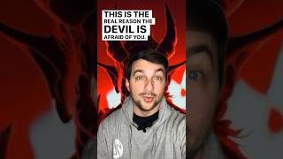 🚨The REAL REASON the DEVIL is AFRAID of YOU😱#devil #bible #god #jesus #religion #viral #shorts