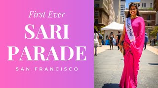 First Ever Sari Parade in San Francisco (2019)