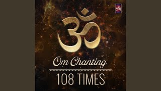 Om Chanting 108 Times