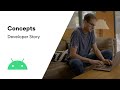 Android Developer Story: Concepts sees 70% more time spent in app on tablets versus phones