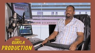 Exile Guayla // How you produce Eritrean music.