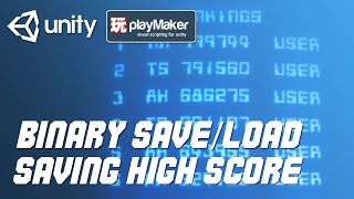 Binary Save Load | PlayMaker Custom Actions