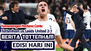 Kemenangan Perdana Antonio Conte Bersama Tottenham | Berita Tottenham