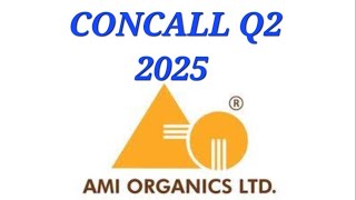 AMI ORGANICS LIMITED CONCALL Q2 2024-25