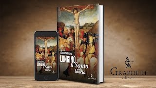 Longino, il santo della lancia