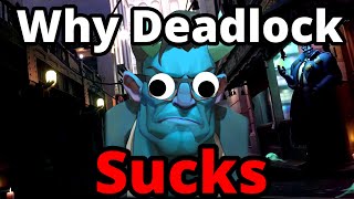 This Is Why Deadlock Sucks...