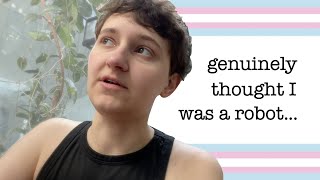 unusual signs I was transgender (I didn't "always know")