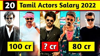20 South Indian Tamil Actors Salary 2022 And 2023 | Tamil Highest Paid Actors Fees For Upcoming Film