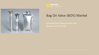 Bag On Valve (BOV) Market| Industry Data Analytics | IDA