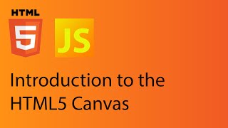 HTML5 Canvas tutorial 1 - Introduction to the HTML5 canvas