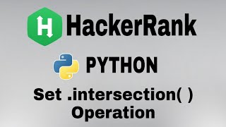 Set .intersection() Operation | Hackerrank Python Solution | English Explanation