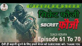 Secret fauji episode 61 to 70 pocket fm story