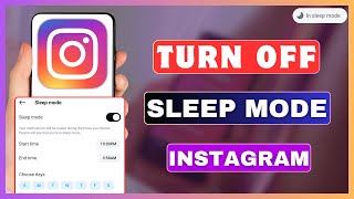 How To Turn Off Sleep Mode On Instagram | Disable Instagram Sleep Mode