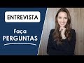 ENTREVISTA: Perguntas a fazer | DICAS #56