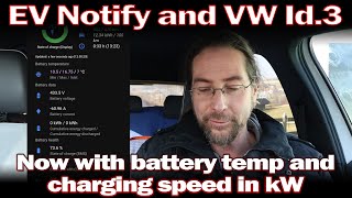 EVNotify and VW Id.3 - Battery temp and kW charging speed