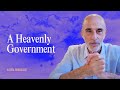 A Heavenly Government | Asher Intrater