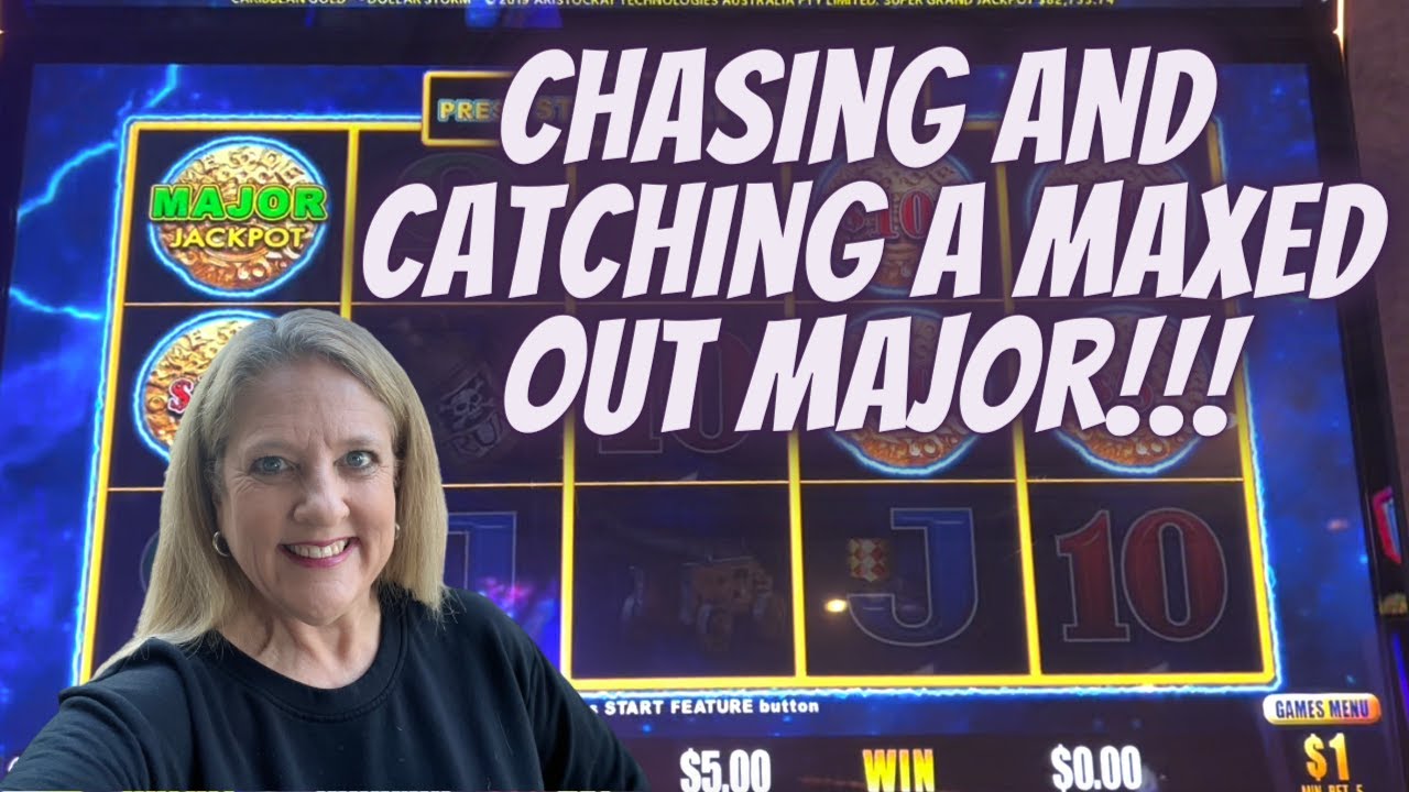 Chasing And Catching A Maxed Out Major Plus A Double Bonus On