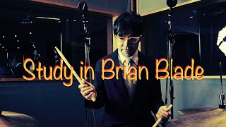 Study in Brian Blade!! 深淵なるブライアン・ブレイドを研究！！