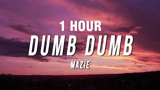 1 Hour Mazie - Dumb Dumb Everyone Is Dumb Tiktok Song
