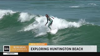 SoCal Spotlight: Exploring Huntington Beach