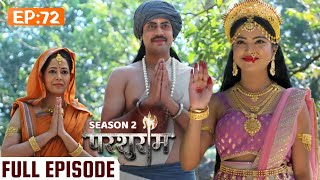 देवी लक्ष्मी ने लौटाया धनराज और कावेरी का ऐश्वर्य | PARSHURAM SEASON 2 | EPISODE 72 | Kunal Singh R