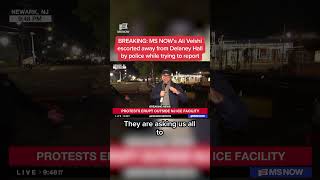 MS NOW's Ali Velshi escorted away from Delaney Hall by police while trying to report