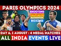 🔴 Day 6 : Paris Olympics 2024 | Gold Medal Match Shooting, Boxing, Archery | Manu bhakar #paris2024