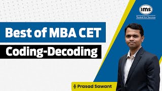 🟠Coding-Decoding - MBA CET 2025 Preparation | MBA CET Logical Reasoning | Prasad Sawant