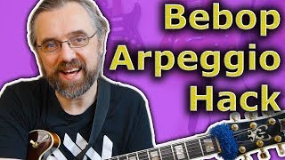 Bebop Guitar Licks With Powerful Arpeggio Hack