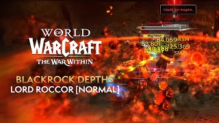 Lord Roccor  - Blackrock Depths Raid [Normal] | Patch 11.0.5