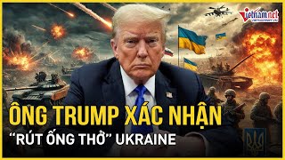 Ông Trump xác nhận Mỹ đóng băng viện trợ cho Ukraine, ông Zelensky tiết lộ chi tiết bất ngờ