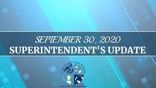 Superintendent's Update 9 30 20