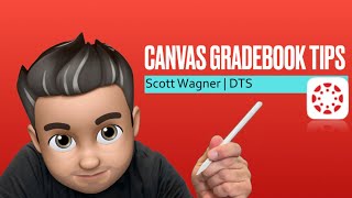 Canvas Gradebook Tips