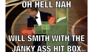 Will Smith got that janky ass hitbox