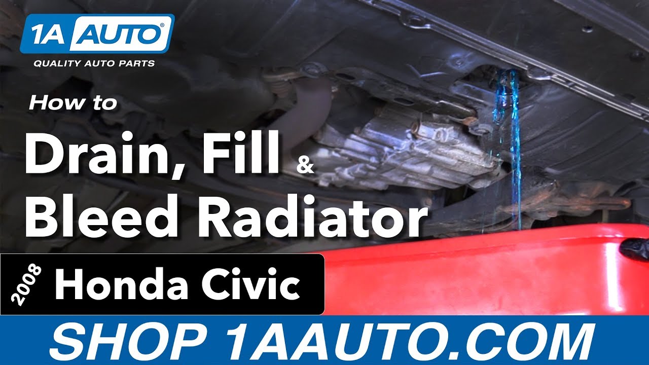 How To Drain Fill And Bleed Radiator 2005 11 Honda Civic 1a Auto How To Drain Fill And Bleed Radiator 2005 11 Honda Civic 1a Auto