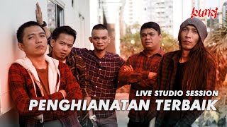 Kunci - Penghianatan Terbaik (Live Accoustic Studio Session)