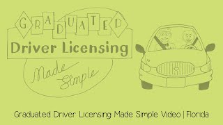 Graduated Driver Licensing Made Simple | Florida