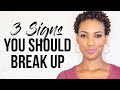 3 Signs God May Want you To End Your Relationship