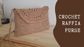 How to CROCHET raffia purse (TUTORIAL)