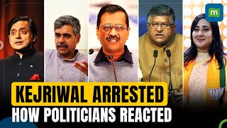 Arvind Kejriwal Arrested | Opposition Lends Support To Delhi CM, BJP Backs ED