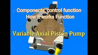 Variable Axial Piston Pump Bosch Rexroth A4VG, Components Control Function and How it works?