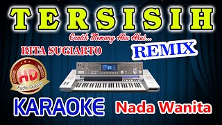 Tersisih Remix Karaoke Rita Sugiarto HD Audio Nada Wanita