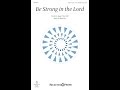 BE STRONG IN THE LORD (Unison Choir) - Brad Nix