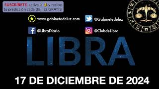 Horóscopo Diario - Libra - 17 de Diciembre de 2024.