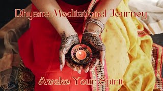 Dhyana Meditation Journey 432 Hz |  Awareness \u0026 Inner Peace | Theta Waves