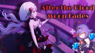 After the Blood Moon Fades Event Start Plus Sirin Rolls!