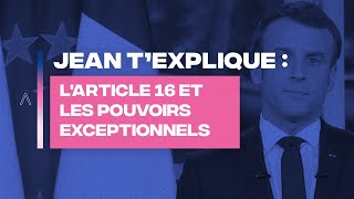 Les pouvoirs exceptionnels du président - JEAN MASSIET T'EXPLIQUE