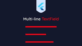 Flutter Multi-line TextField